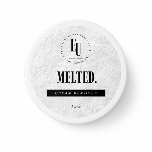 MELTED.